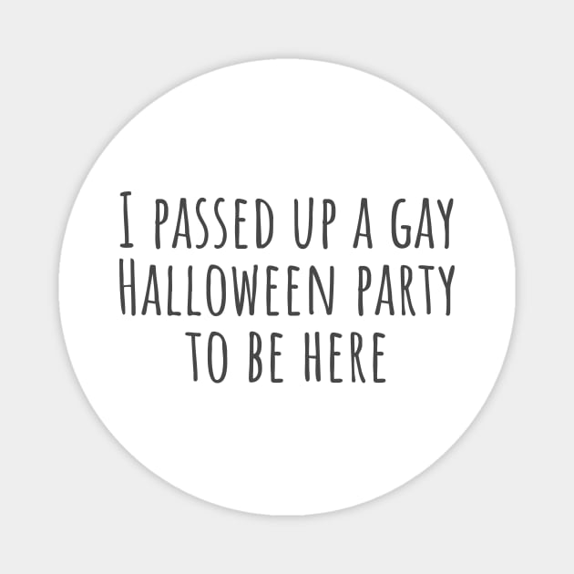 Gay Halloween Party Magnet by ryanmcintire1232